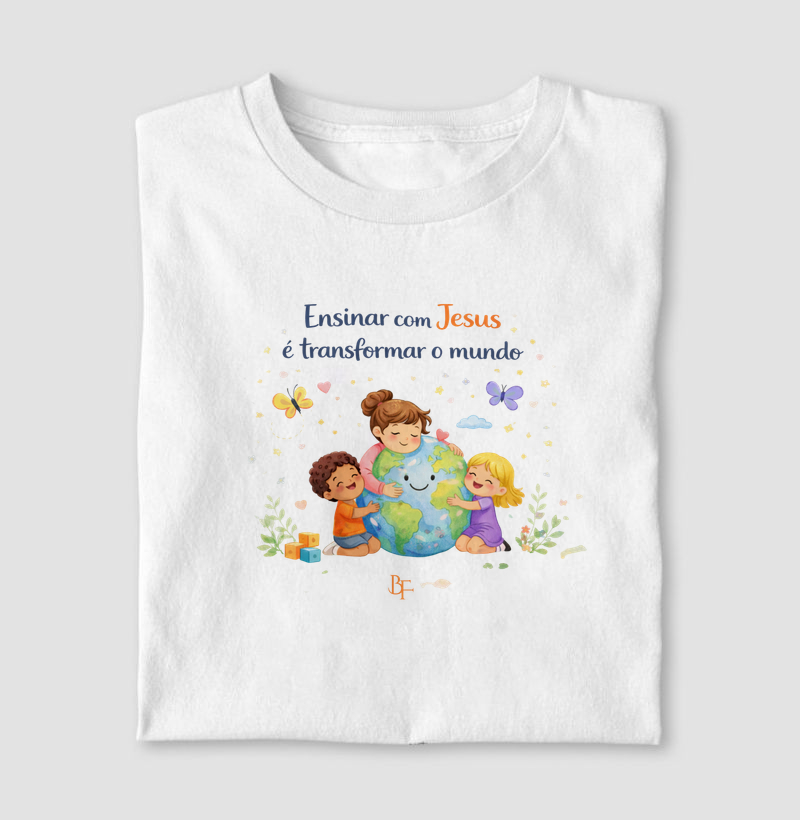 Ensinar com Jesus é transformar o mundo