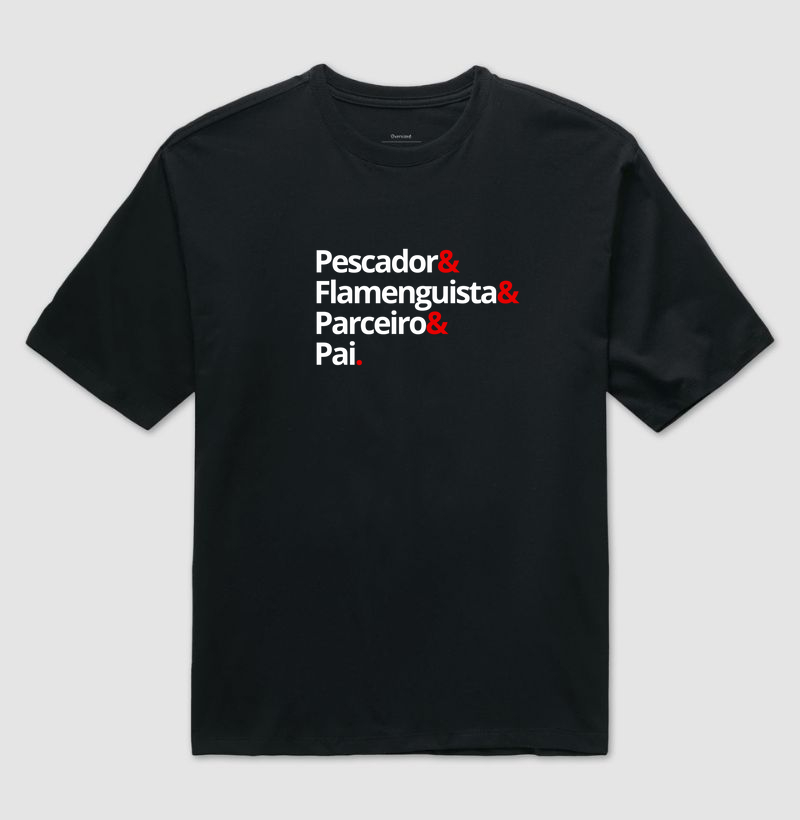 PESCADOR FLAMENGUISTA PAI - OVERSIZED