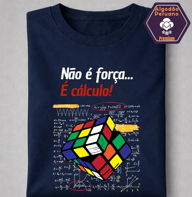 Não é força... É cálculo!