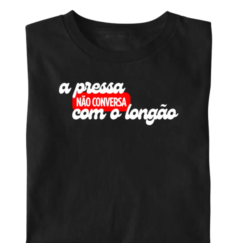 A Pressa Não Conversa Com O Longão