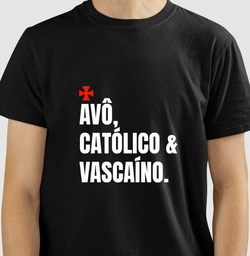 Avô, Católico e Vascaíno. 