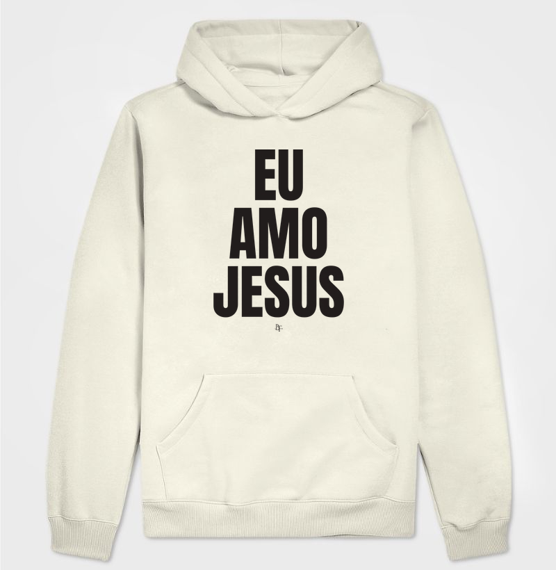 Eu amo Jesus - Hoodie Moletom