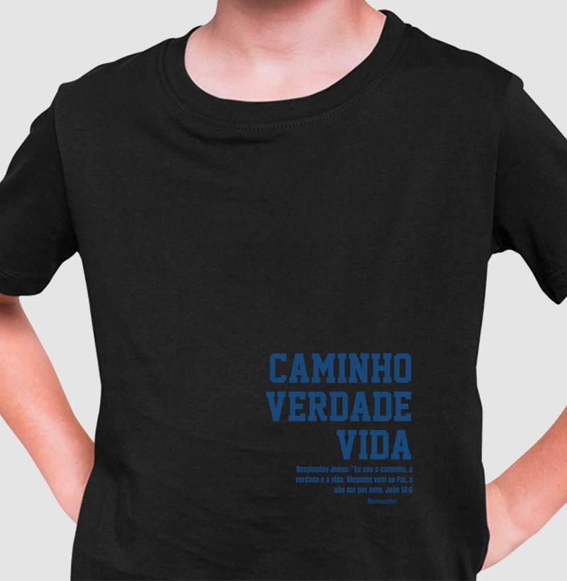 Camiseta Infantil Cristã João 14:6 Eu Sou o Caminho