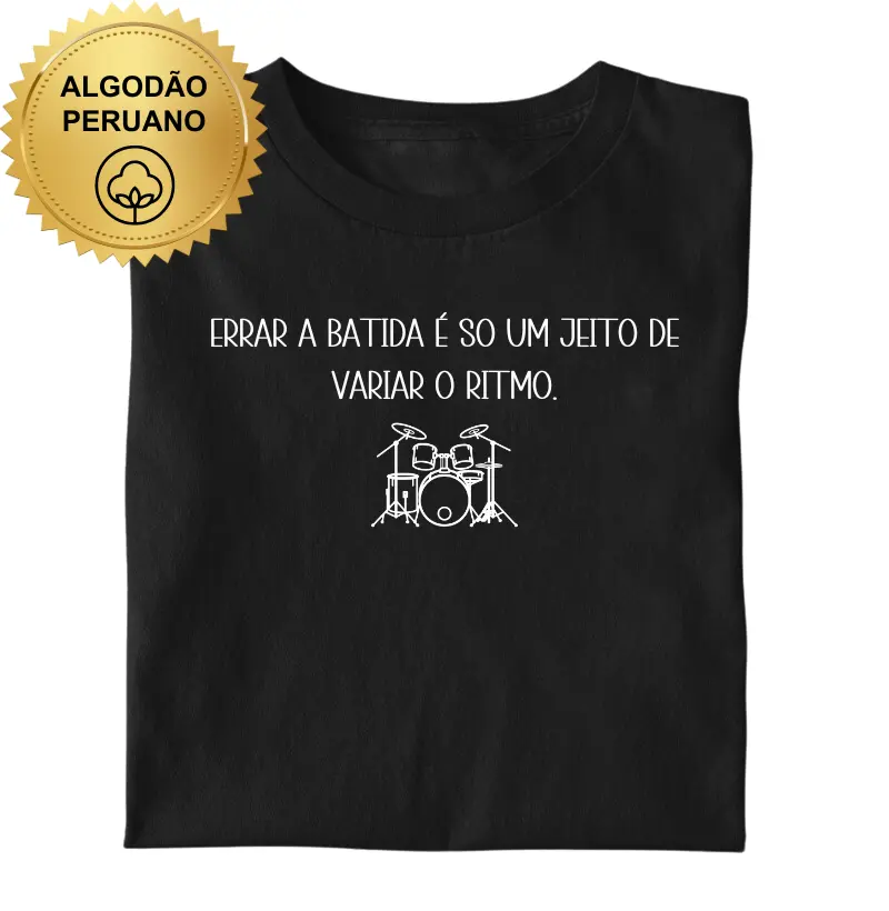 Errar a batida é apenas um jeito de variar o ritmo