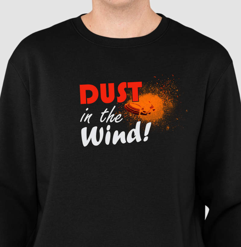Suéter Personalizado "Dust in the Wind"