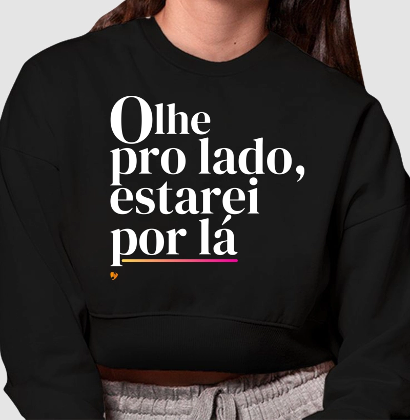 Olhe pro lado, estarei por lá