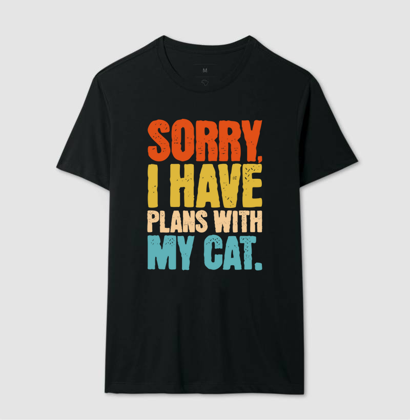 Camiseta Sorry I Have Plans With My Cat