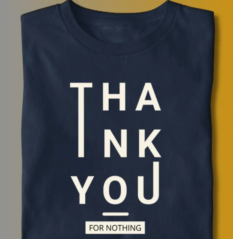 THANK YOU FOR NOTHING