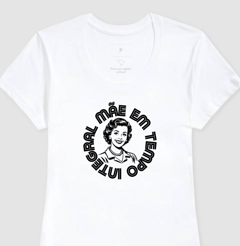 Camiseta Mãe em tempo integral - Algodão Premium - Retro Style - Mãe 1