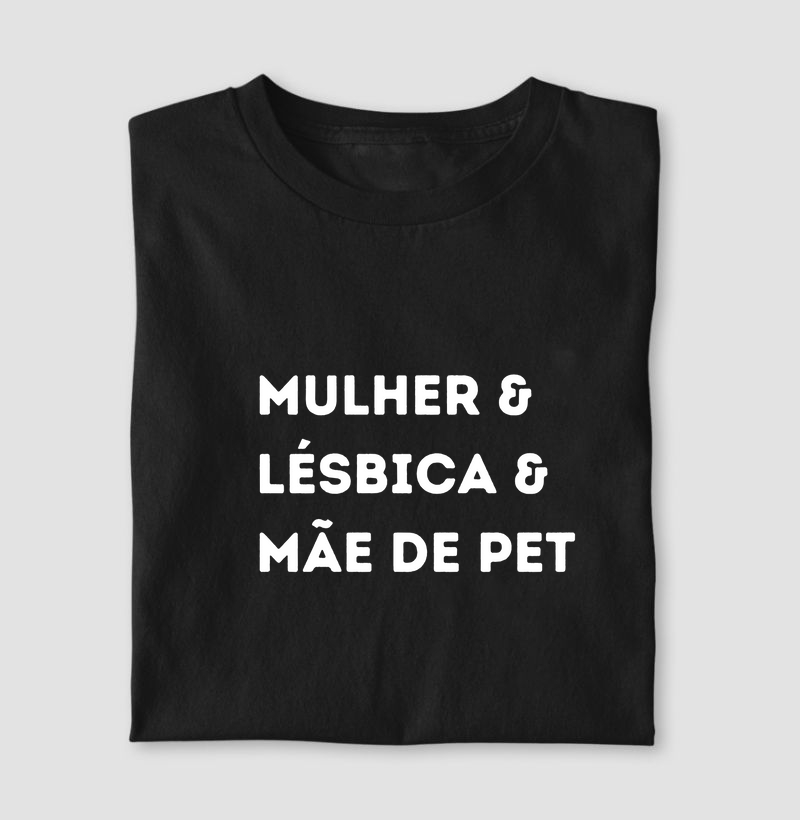 Mãe & Mulher & Mãe de Pet 
