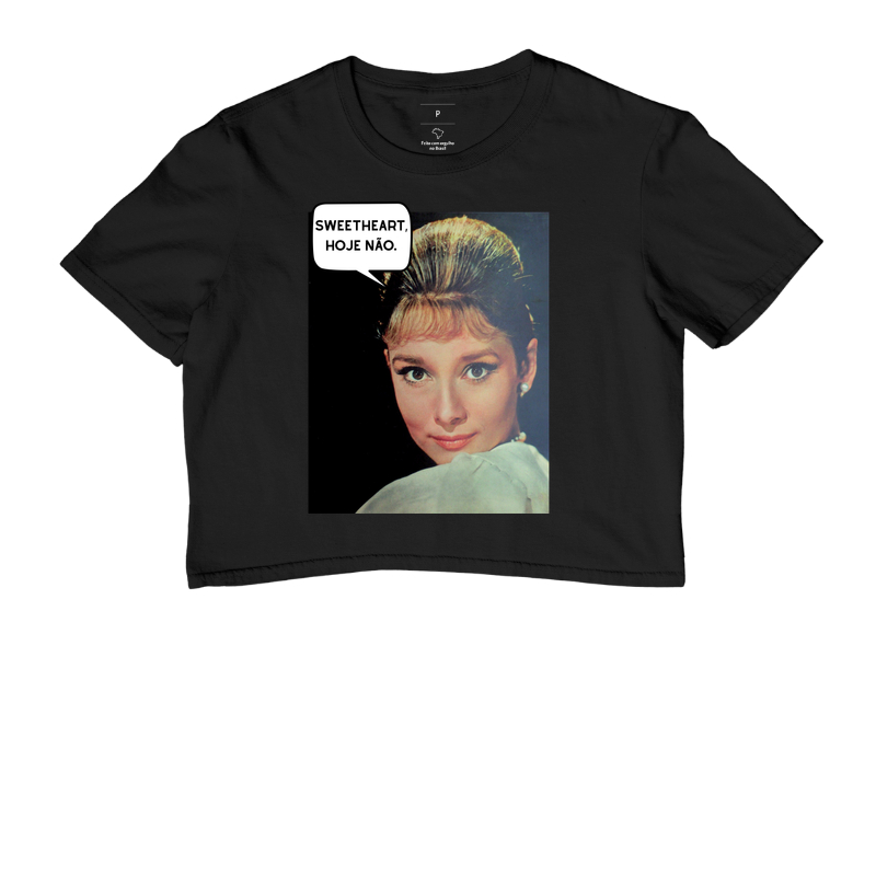 Sweetheart, hoje não. - Audrey Hepburn