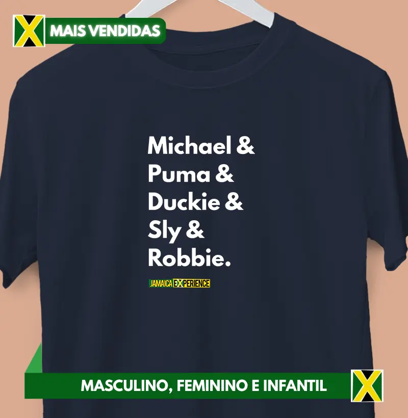 Michael & Puma & Duckie & Sly & Robbie. 