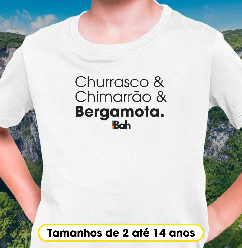 Churrasco, Chimarrão e Bergamota