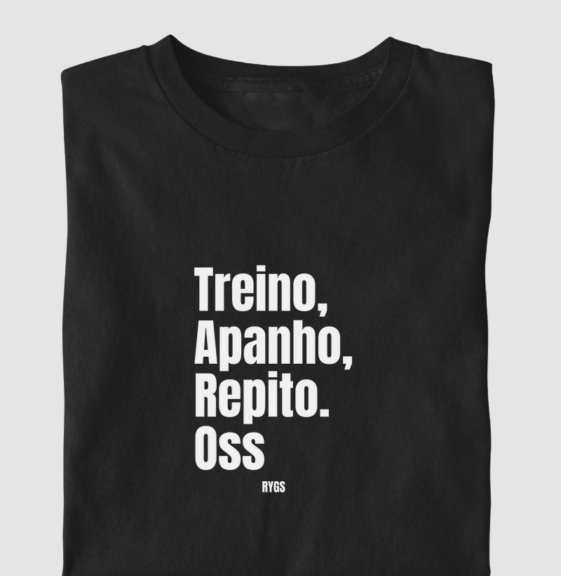 TREINO, APANHO, REPITO. OSS