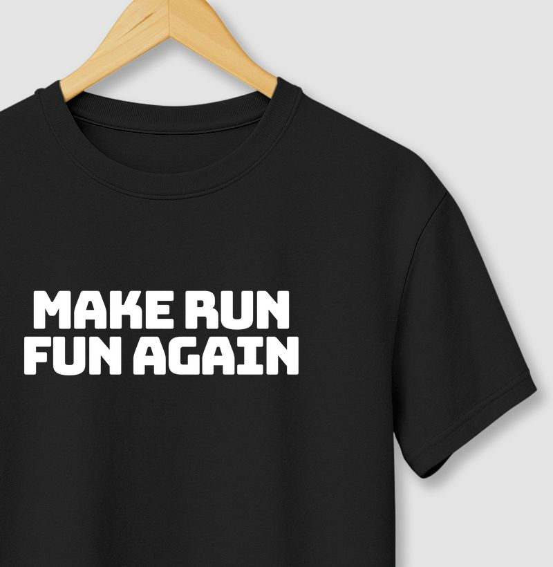 Make run fun again