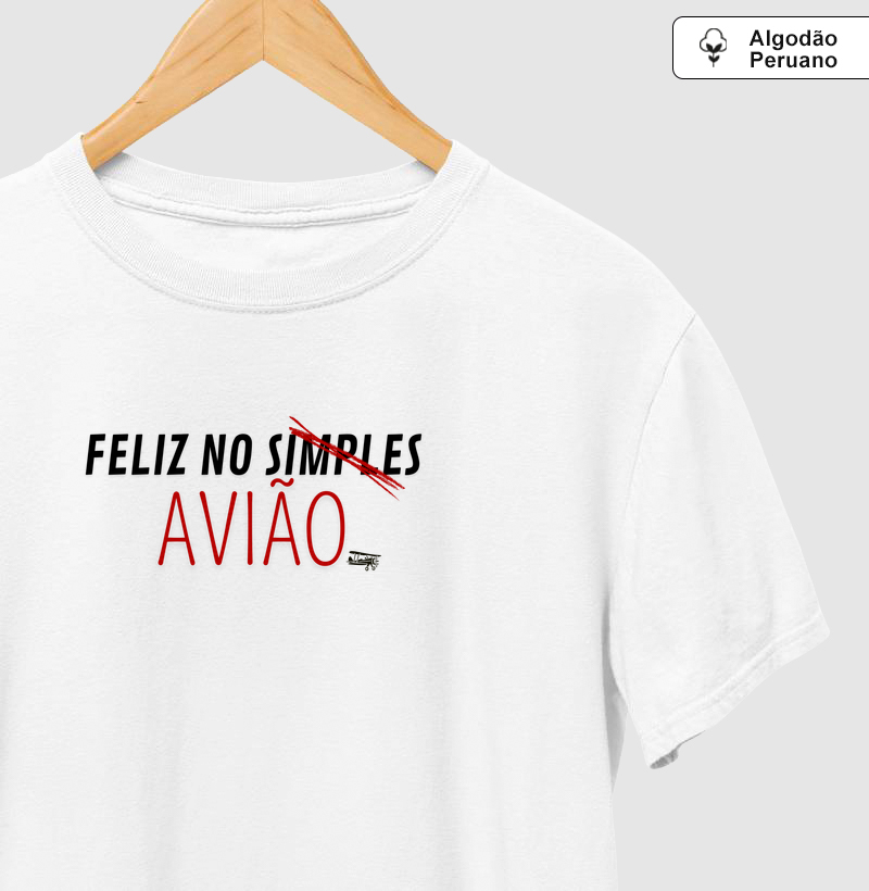 Feliz no simples/Aviao | Algodão Peruano