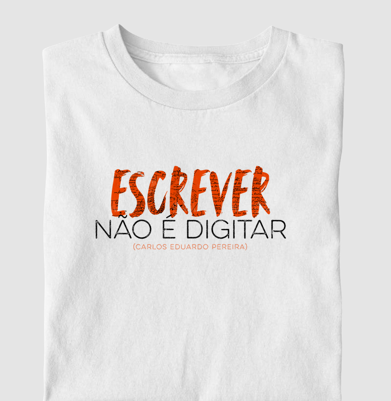 Escrever não é digitar - Carlos Eduardo Pereira