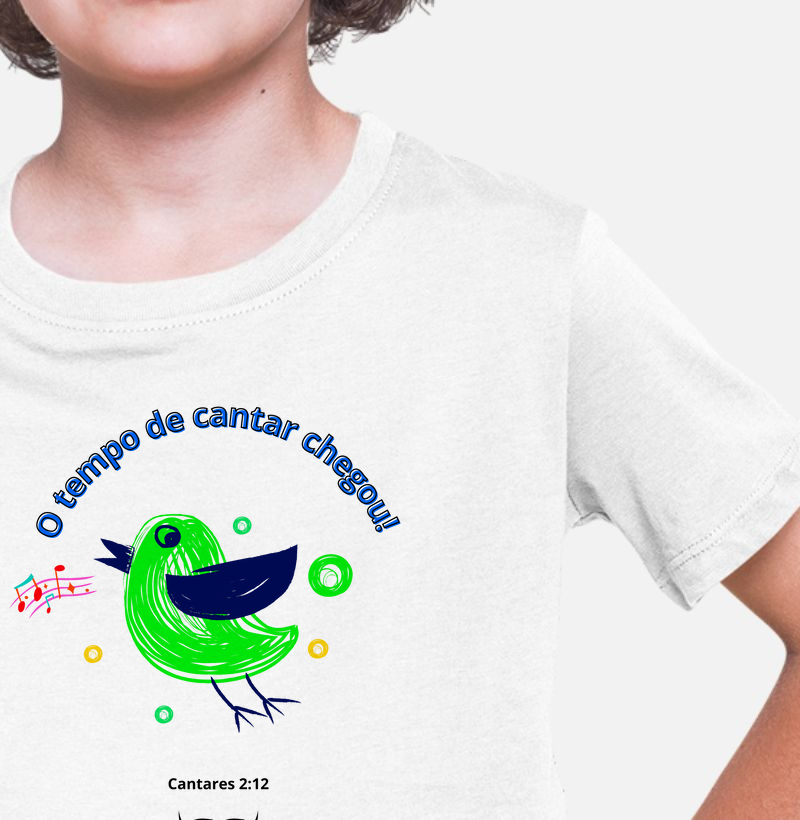 Camiseta Infantil Personalizada O Tempo de Cantar Chegou.