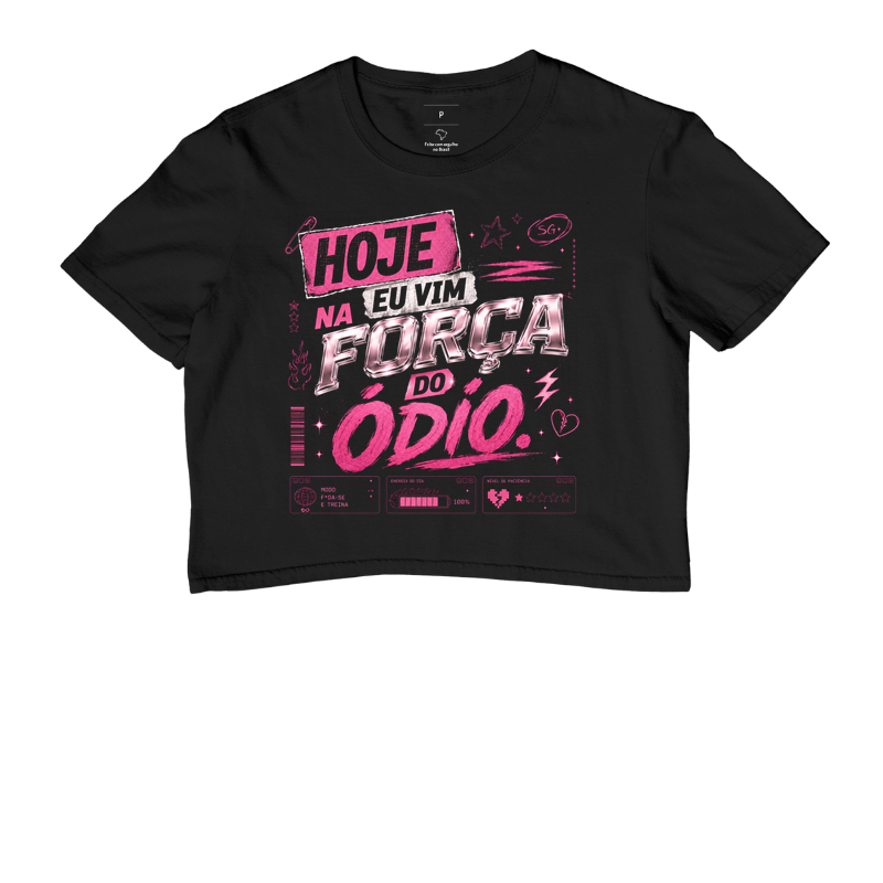 Hoje eu vim na força do ódio