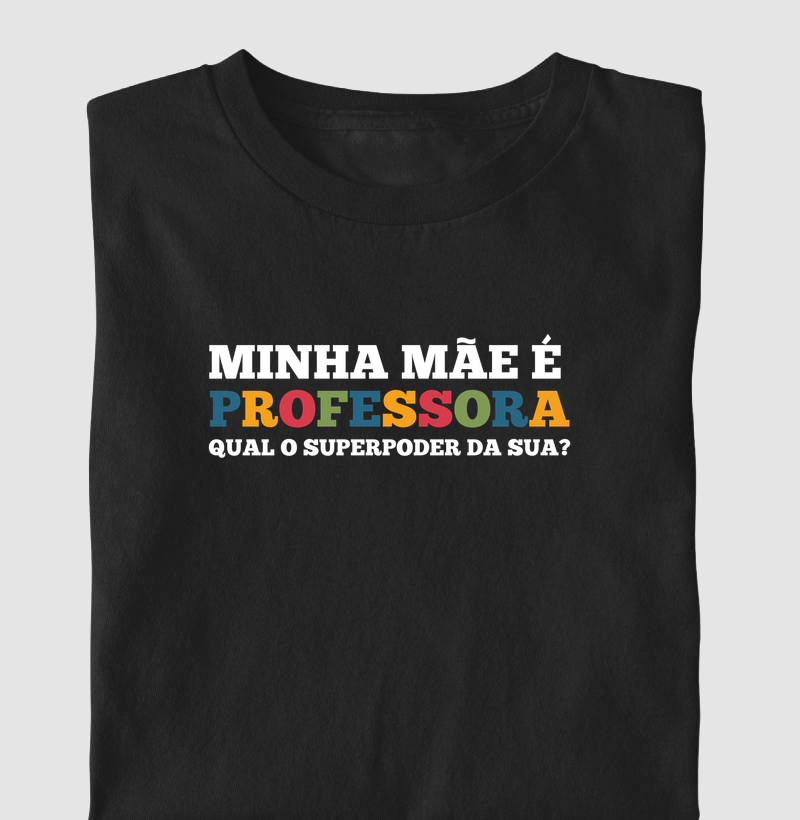 Camiseta | Mãe Professora