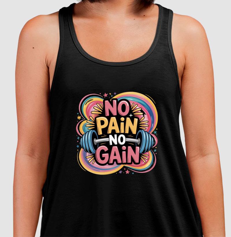 No Pain No Gain