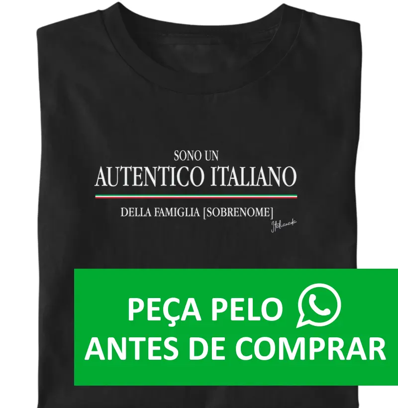 SONO UN AUTENTICO ITALIANO DA FAMÍLIA [SOBRENOME]