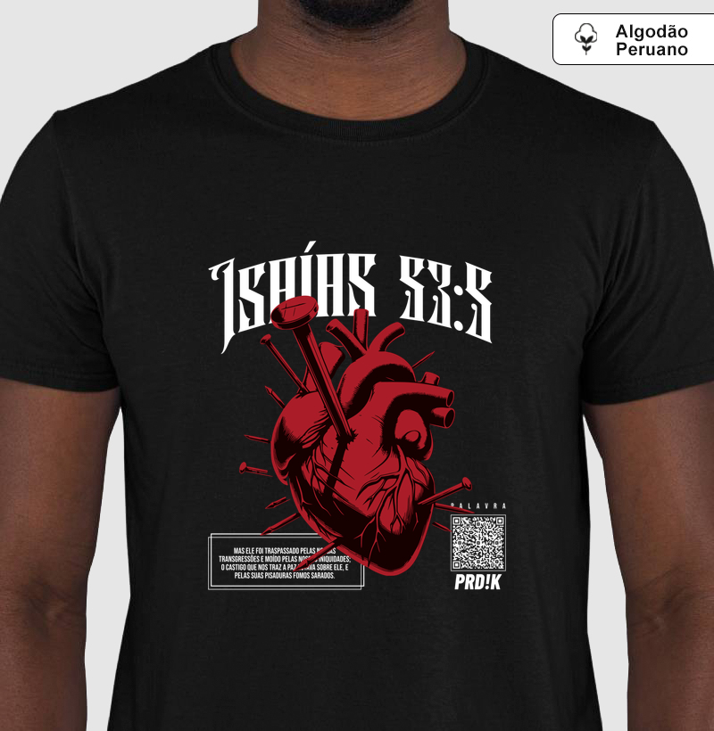 Camiseta Algodão Peruano com Estampa - Isaías 53