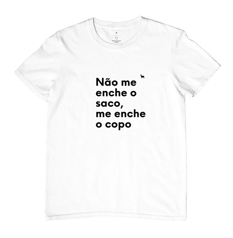 Camiseta Não me enche o saco