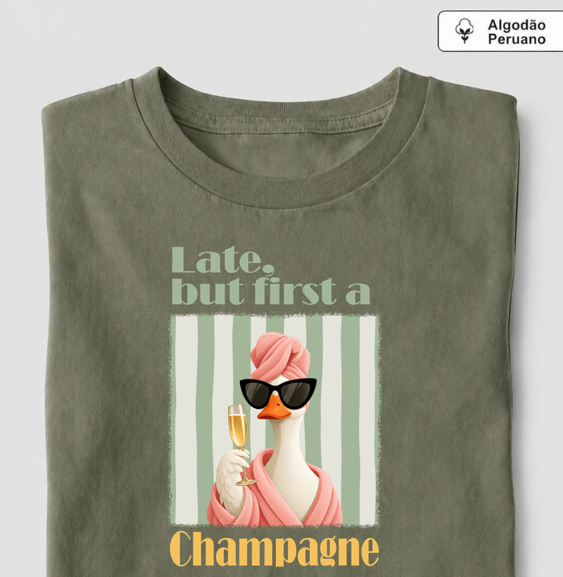 But First a Champagne - Camiseta Algodão Peruano