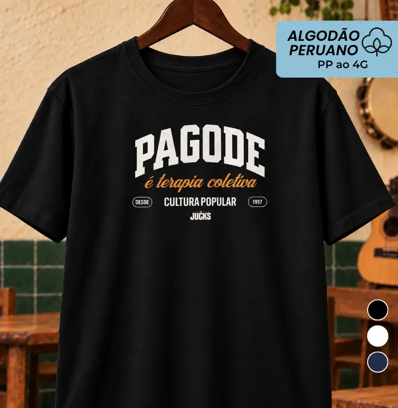 Pagode é terapia coletiva - Camiseta Algodão Peruano