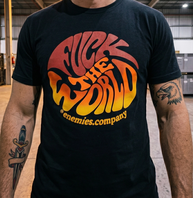 Fuck the world