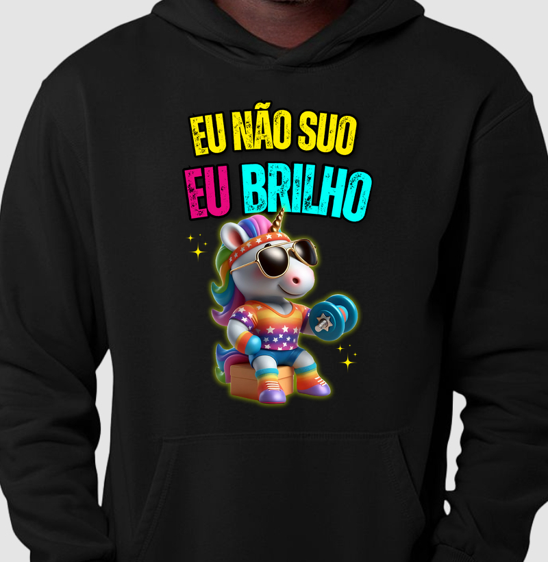 Eu não suo eu brilho