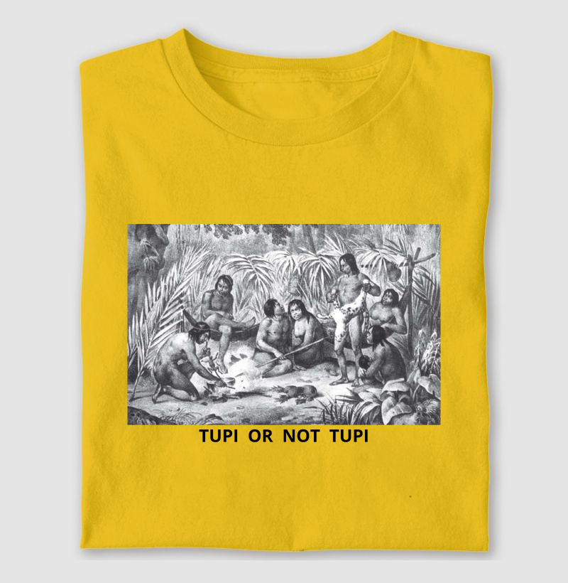 TUPI OR NOT TUPI