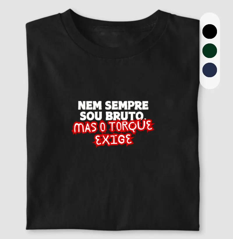 Nem sempre sou bruto