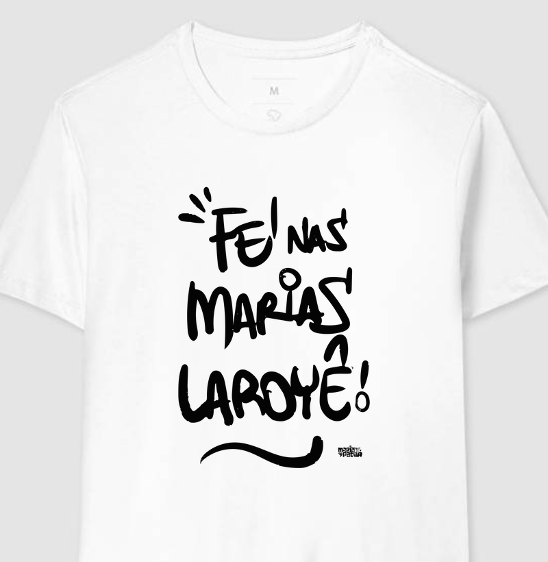 Fé nas Marias Laroyê