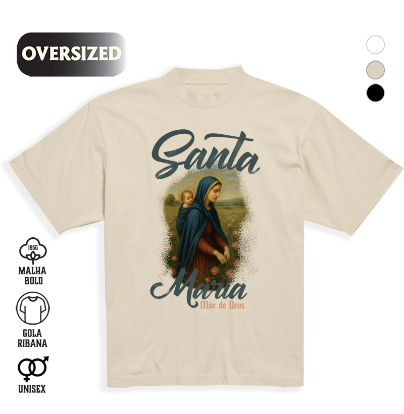 Camiseta Oversized Santa Maria Mãe de Deus