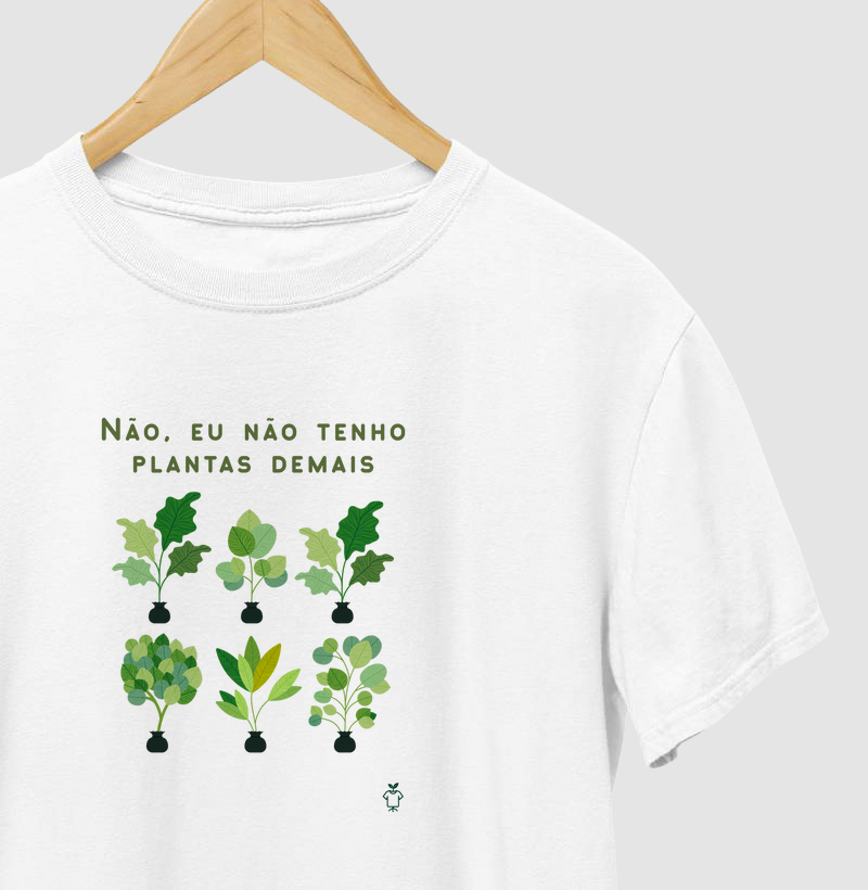 Não tenho plantas demais
