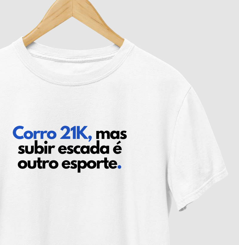 Corro 21K Mas Subir Escada É Outro Esporte