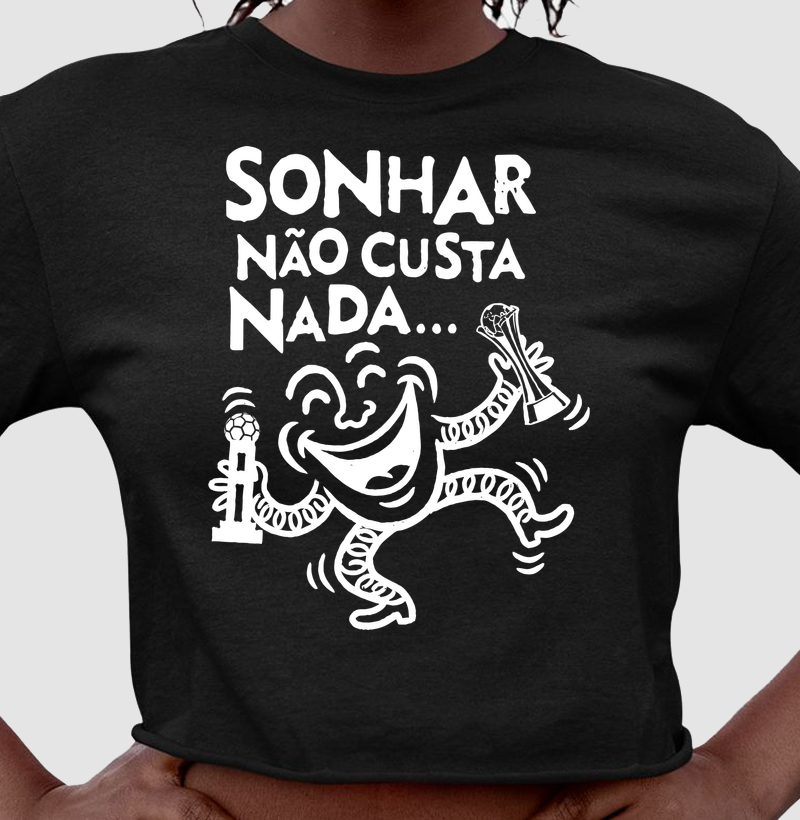 Sonhar Não Custa Nada