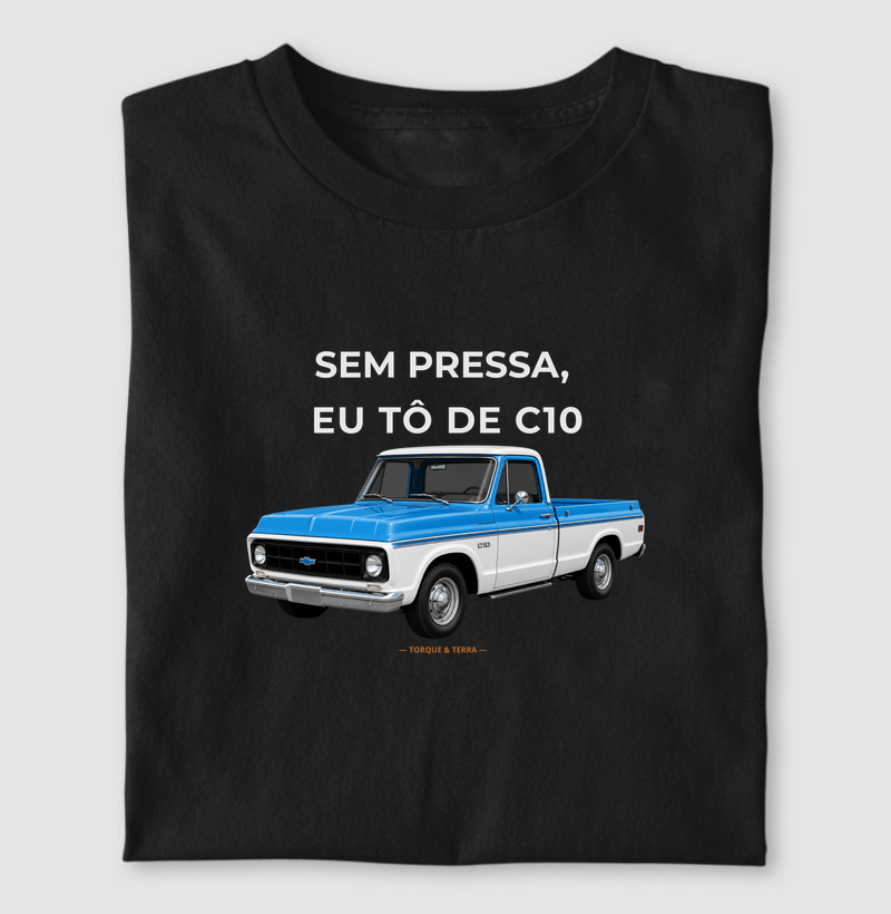 Sem pressa, eu tô de C10 - azul e branca