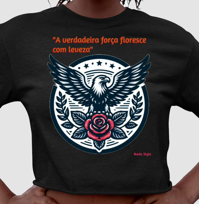 "A verdadeira força floresce com leveza"