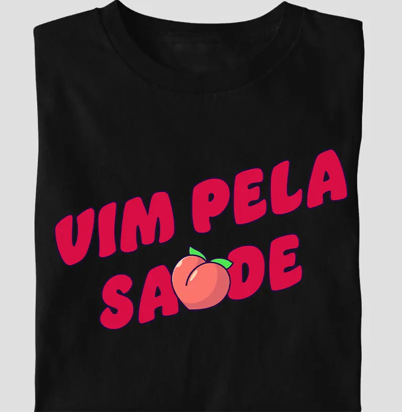 Vim pela saúde 🍑