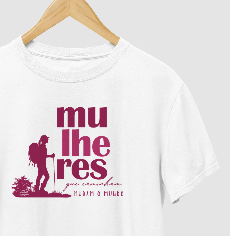 Mulheres que Caminham Mudam o Mundo