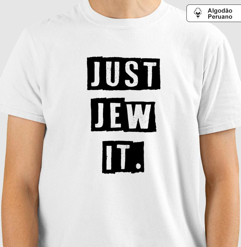 Just Jew It - Camiseta Algodão Peruano