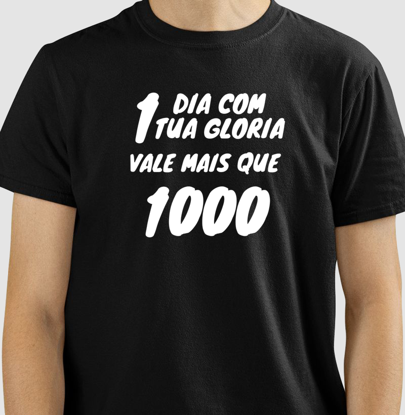 1 dia vale mais que 1000