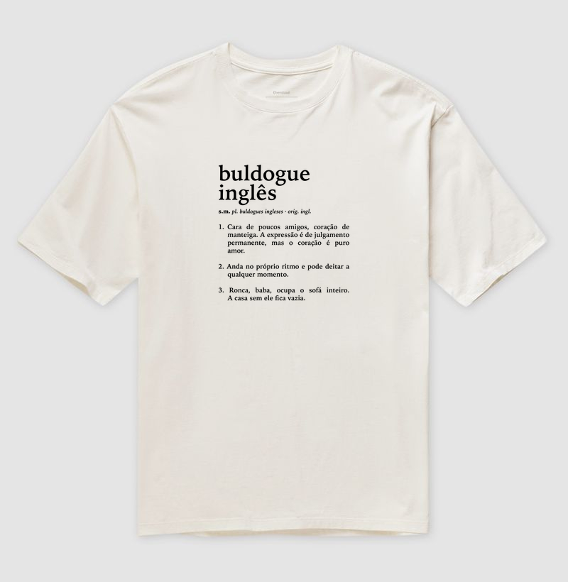 Oversized Buldogue Inglês