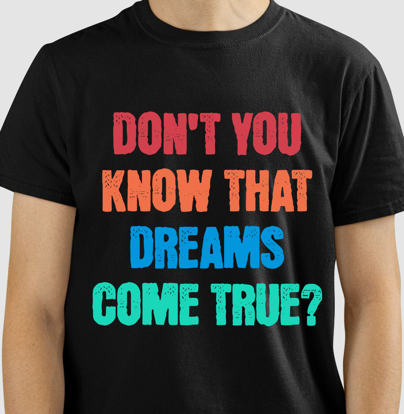 Dreams Come True - colorido