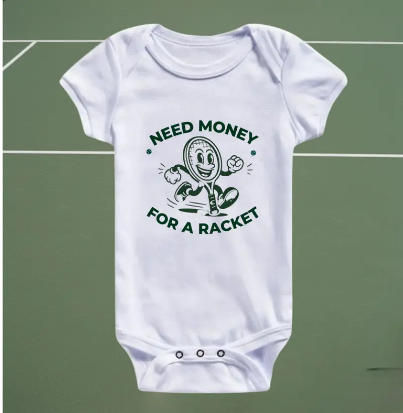 Need Money for a Racket - baby