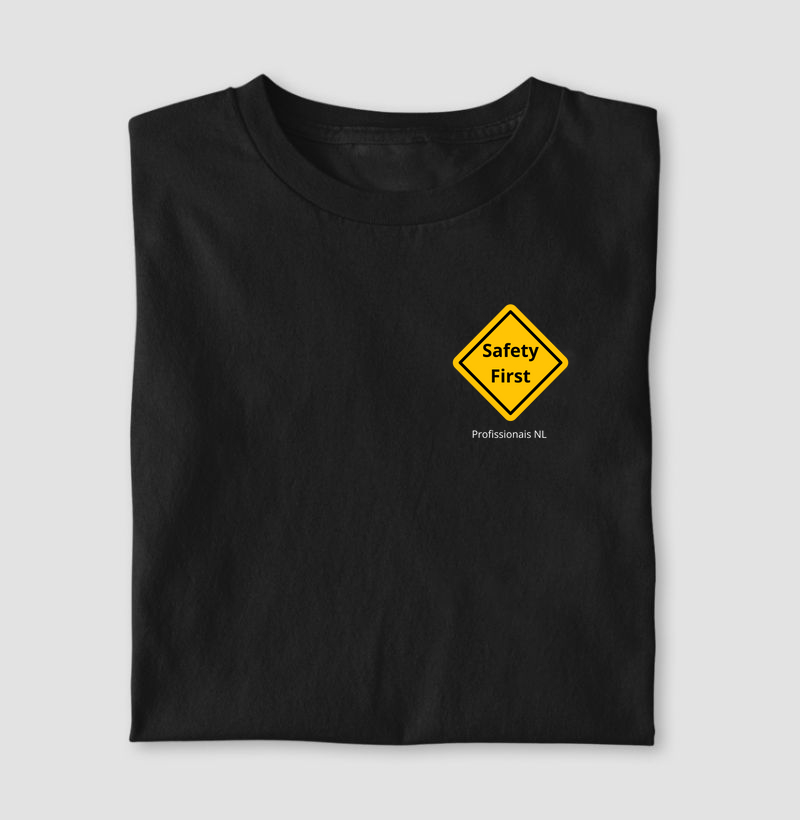 Camiseta Placa Safety First 