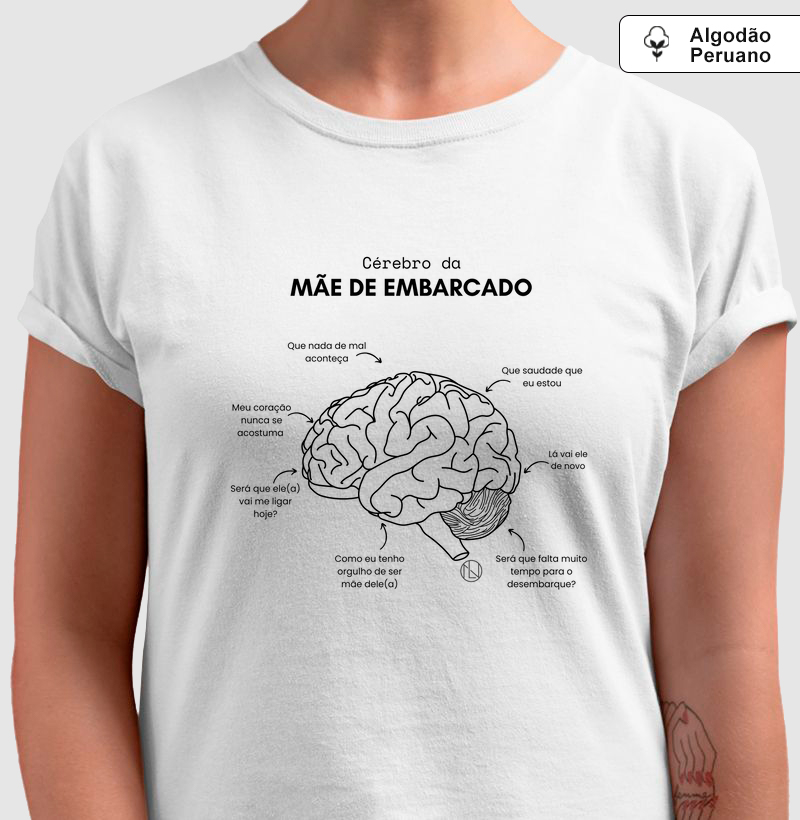 Camiseta algodão peruano Cérebro da Mãe de Embarcado